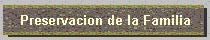 Preservacion de la Familia