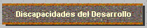 Discapacidades del Desarrollo